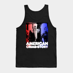 Donald Trump American Crime Story Tank Top